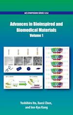 Advances in Bioinspired and Biomedical Materials Volume 1