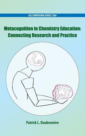 Metacognition in Chemistry Education