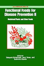 Functional Foods for Disease Prevention: II: Medicinal Plants and Other Foods