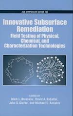 Innovative Subsurface Remediation