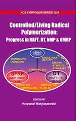 Controlled/Living Radical Polymerization