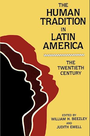 The Human Tradition in Latin America