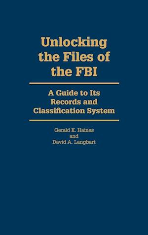 Unlocking the Files of the FBI