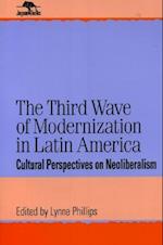 The Third Wave of Modernization in Latin America