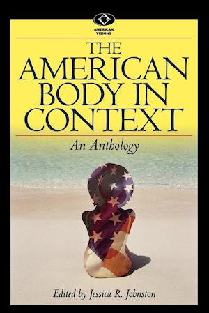 The American Body in Context