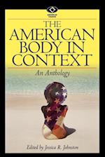 The American Body in Context