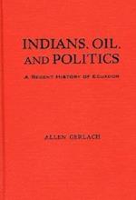 Indians, Oil, and Politics