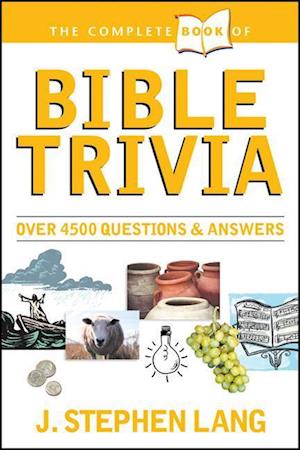 The Complete Book of Bible Trivia