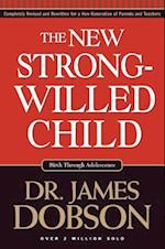 The New Strong-Willed Child