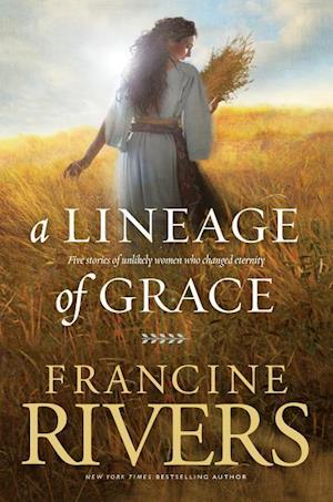 Lineage of Grace, A