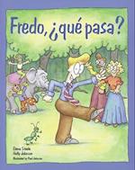 Español para ti Level 5, Reader: Fredo, ?que pasa?