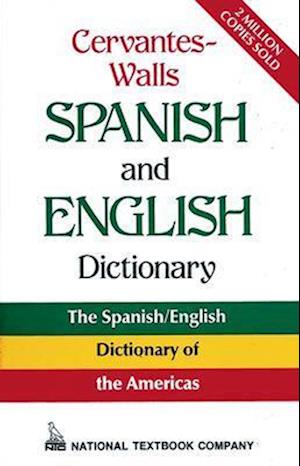 Cervantes-Walls Spanish and English Dictionary