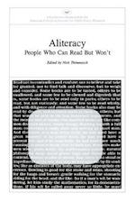 Aliteracy: People Who Can Read but Won't (AEI symposia) 