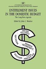 Entitlement Issues in the Domestic Budget:The Long-term Agenda 