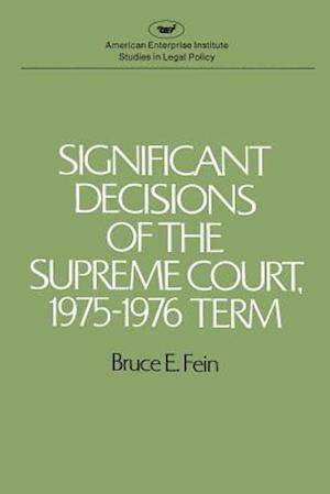 Significant Decisions of the Supreme Court 1975-76