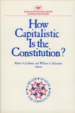 How Capitalistic Is the Constitution?