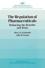 Regulation of Pharmaceuticals:Balancing the Benefits and Risks 