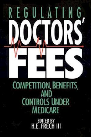 Regulating Doctors' Fees