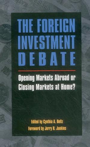 The Foreign Investment Debate