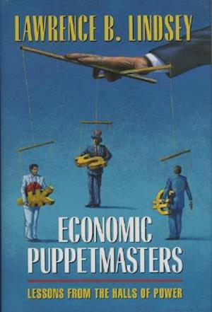 Economic Puppetmasters