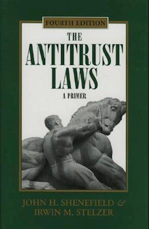 The Antitrust Laws, 4th Edition