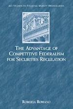 The Advantage of Competitive Federalism for Securities Regulation