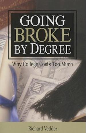 Going Broke by Degree