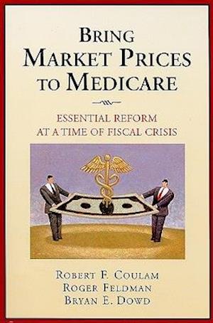 Bring Market Prices to Medicare