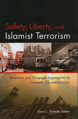 Safety, Liberty, and Islamist Terrorism