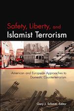 Safety, Liberty, and Islamist Terrorism