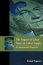 The Impact of Labor Taxes on Labor Supply