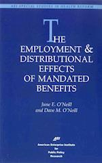 The Employment and Distributional Effects of Mandated Benefits