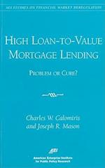High Loan-To-Value Mortgage Lending