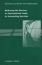 Reducing the Barriers to International Trade in Accounting Services