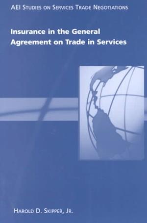 Insurance in the General Agreement on Trade in Services