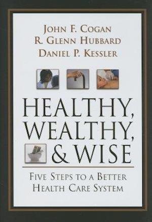 Healthy, Wealthy, and Wise