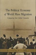 The Political Economy of World Mass Migration