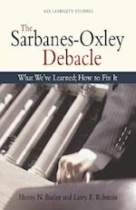 The Sarbanes Oxley Debacle