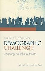 Europe's Coming Demographic Challenge