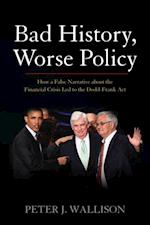 Bad History, Worse Policy