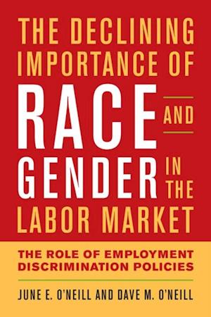 Declining Importance of Race and Gender in the Labor Market