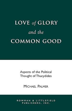 Love of Glory and the Common Good