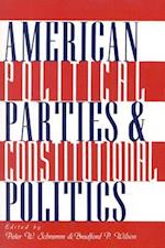 American Political Parties and Constitutional Politics