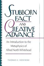 Stubborn Fact and Creative Advance