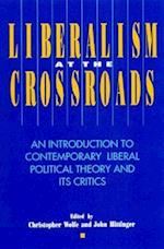 Liberalism at the Crossroads