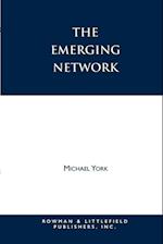 The Emerging Network