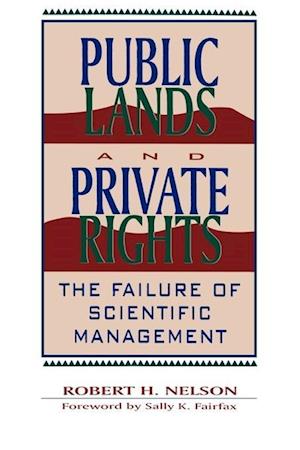 Public Lands and Private Rights