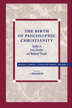 The Birth of Philosophic Christianity