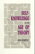 Self-Knowledge in the Age of Theory