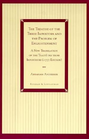 The Treatise of the Three Impostors and the Problem of Enlightenment